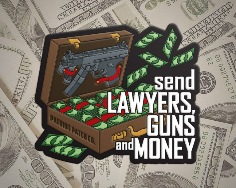 Send Lawyers Guns And Money