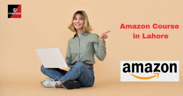 How to Prepare for an Amazon Course in Lahore