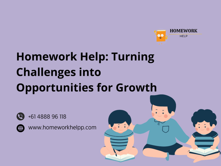 Homework Help: Turning Challenges into Opportunities for Growth