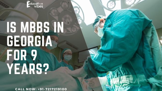 Is MBBS in Georgia for 9 years?