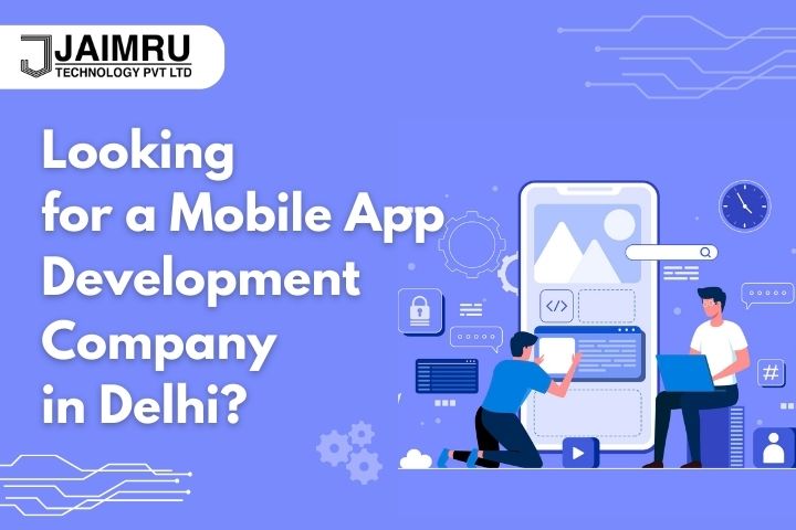 Mobile app development Company in Delhi