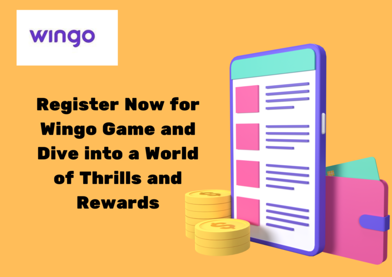 Register Now for Wingo Game and Dive into a World of Thrills and Rewards