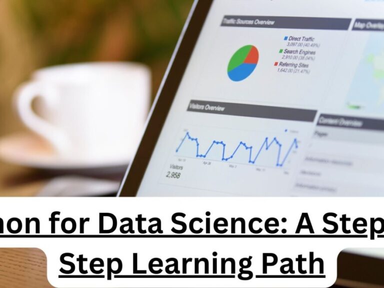 Python for Data Science: A Step-by-Step Learning Path