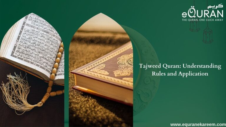 Tajweed Quran: Understanding Rules and Application