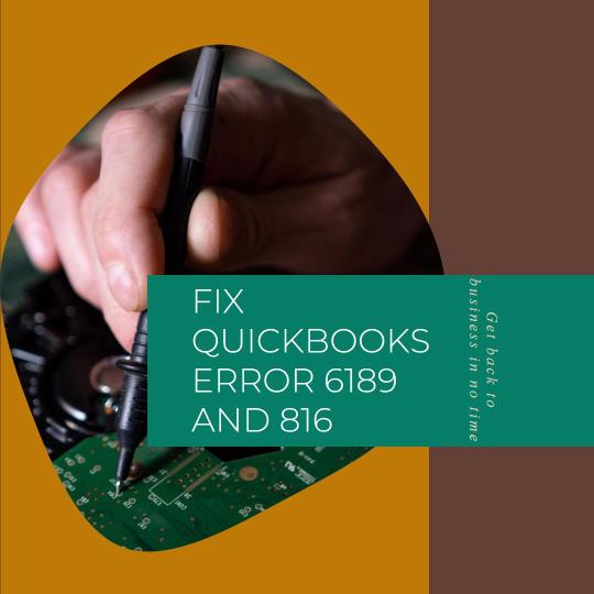 QuickBooks Error 6189 and 816: Troubleshooting Guide