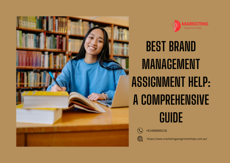 Best Brand Management Assignment Help: A Comprehensive Guide