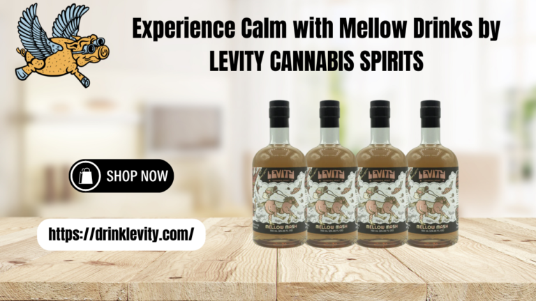 Experience Calm with Mellow Drinks by LEVITY CANNABIS SPIRITS