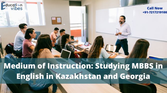 Medium of Instruction: Studying MBBS in English in Kazakhstan and Georgia