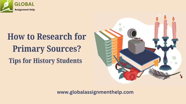 How to Research for Primary Sources? Tips for History Students