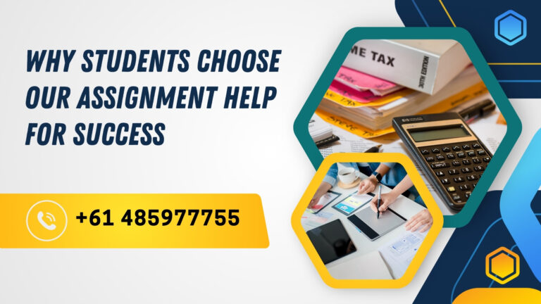 Why Students Choose Our Assignment Help for Success