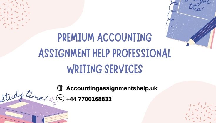 an advertisement for a Premium Accounting Assignment Help: Professional Writing Services